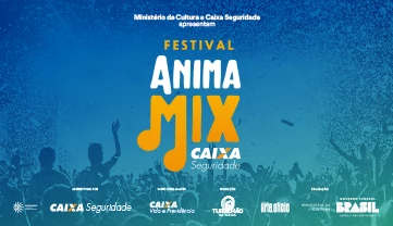 Festival AnimaMix Caixa Seguridade